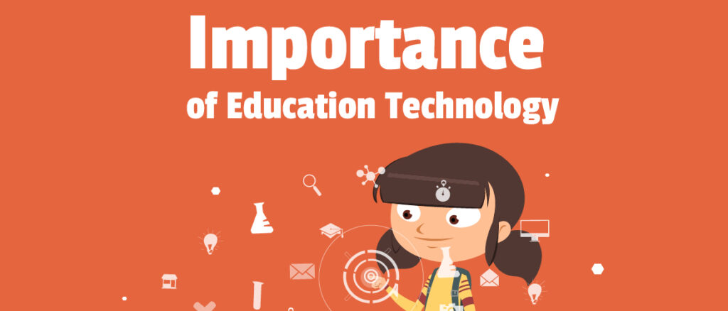10 importance of educational technology.