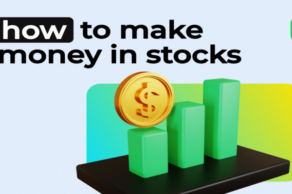 How to Buy Stock and Make Money