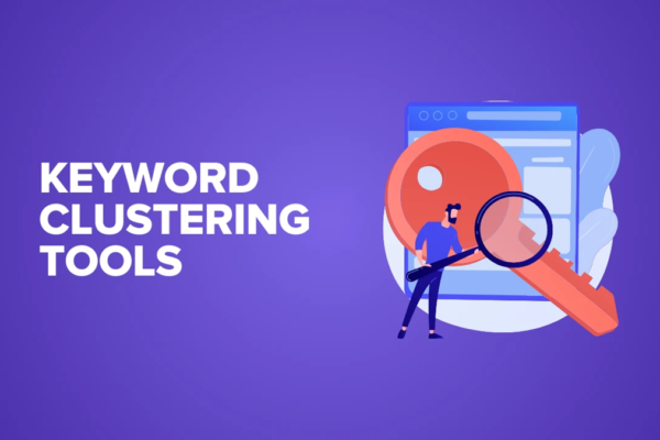 9 Best Keyword Clustering Tools to Boost Ranking.