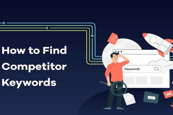 How to Easily Find and Analyze Competitor Keywords