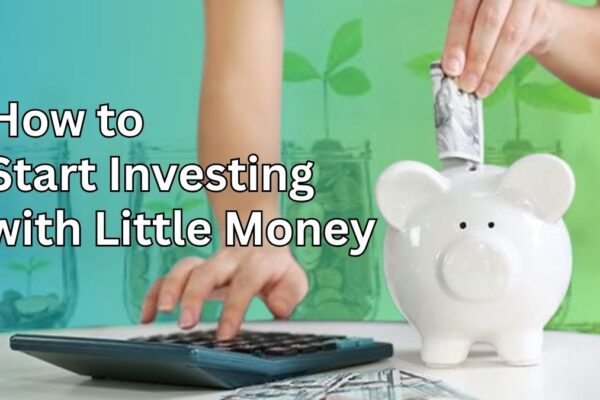 How to Start Investing with Little Money