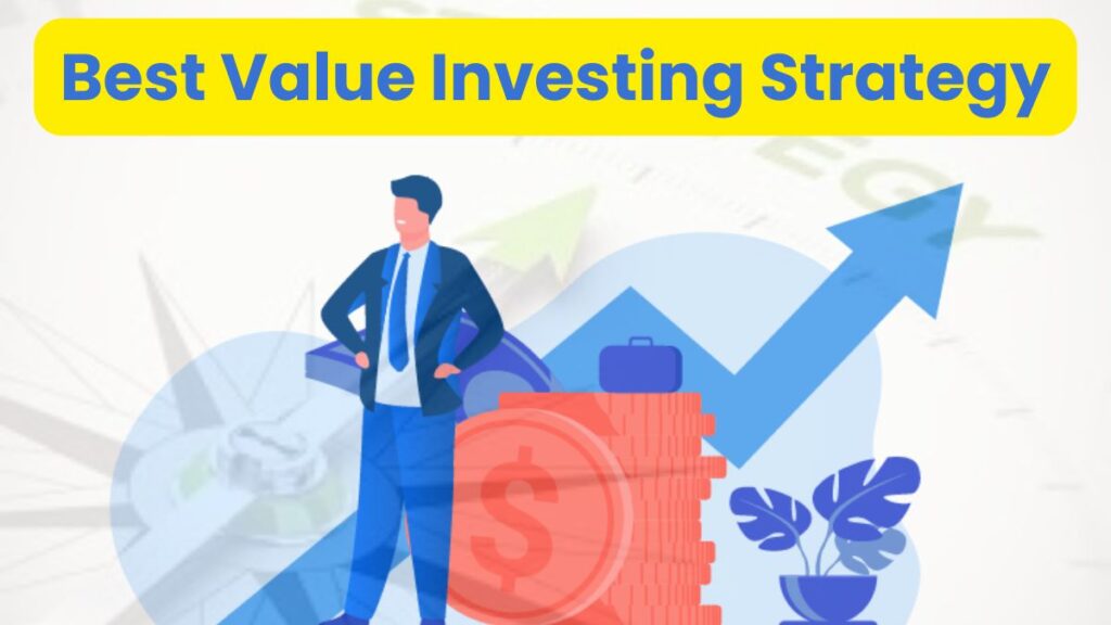 How to Start the Best Value Investing Strategy