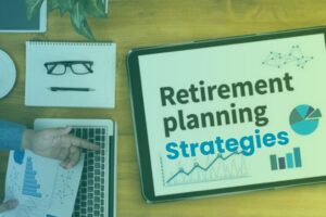 Best Retirement Planning Strategies to Secure Your Financial Future