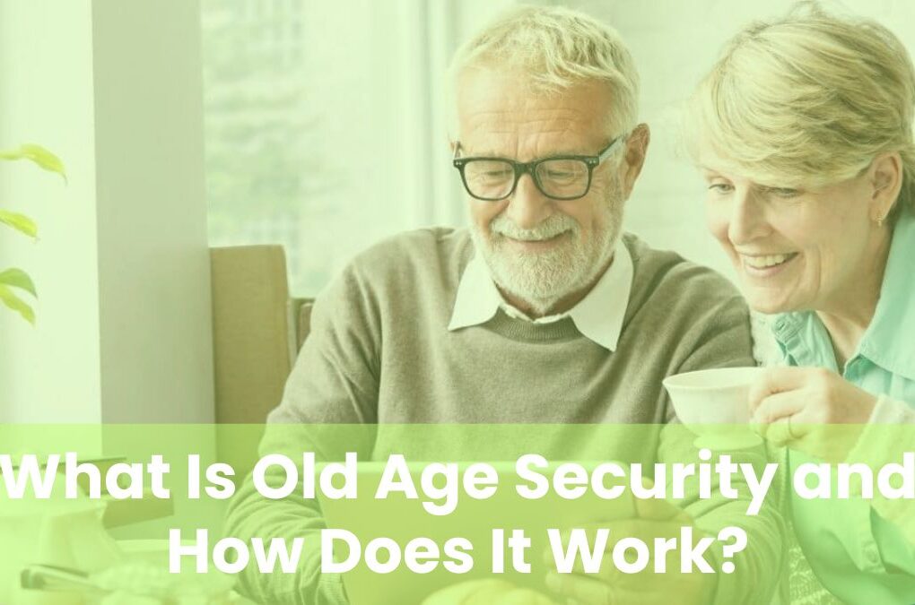 Old Age Security