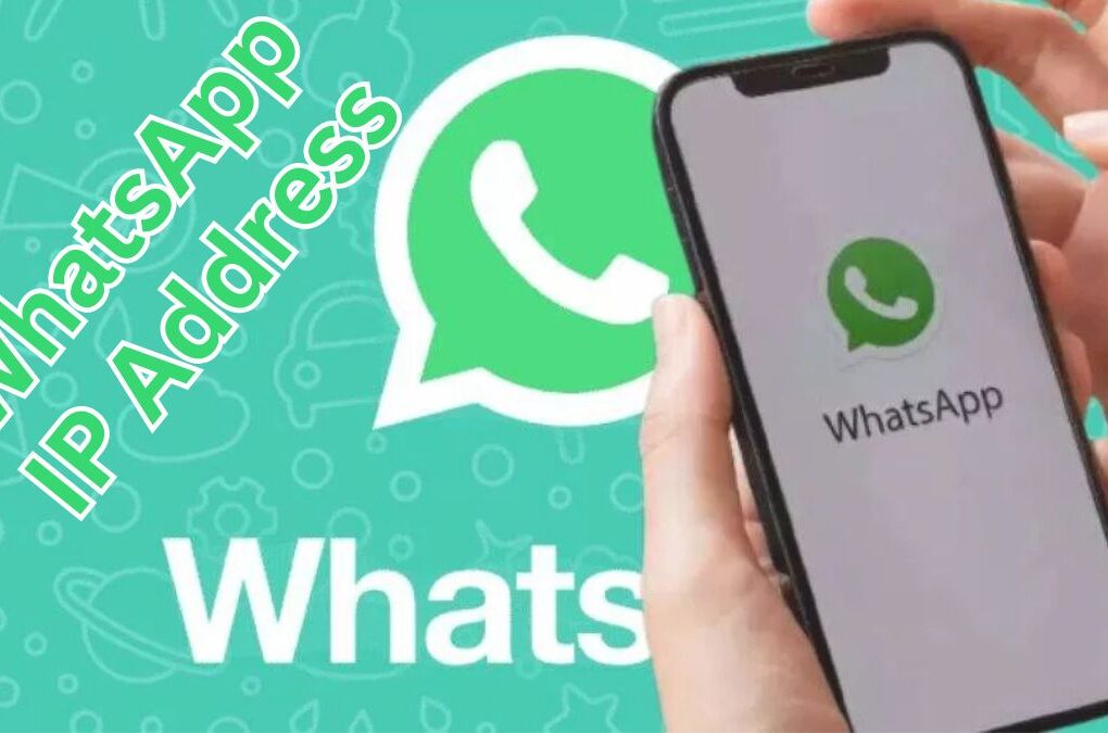 WhatsApp IP Address
